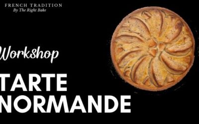 Tarte Normande workshop – 9th may 2020 – 10.00am-12.00am
